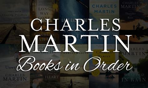 Do Charles Martin Books Need to Be Read in Order? An In-Depth Analysis