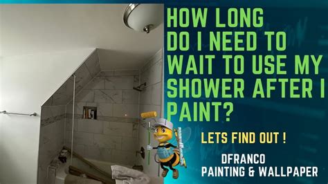 how long after painting a bathroom can i shower?