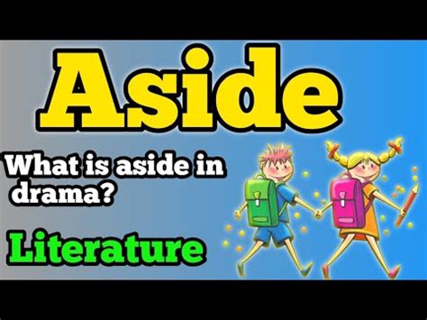 What Is Aside in Drama: A Multi-Layered Exploration